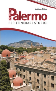 Guida di Palermo per itinerari storici - Librerie.coop