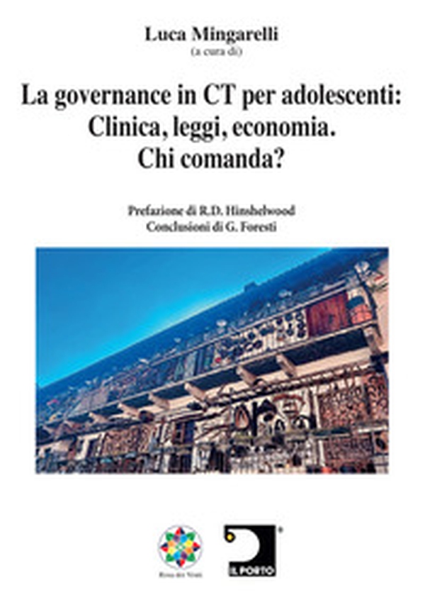 La governance in CT per adolescenti: clinica, leggi, economia. Chi comanda? - Librerie.coop La governance in CT per adolescenti: clinica, leggi, economia. Chi comanda? - Librerie.coop