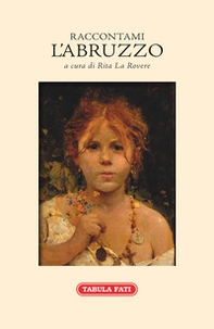 Raccontami l'Abruzzo - Librerie.coop Raccontami l'Abruzzo - Librerie.coop