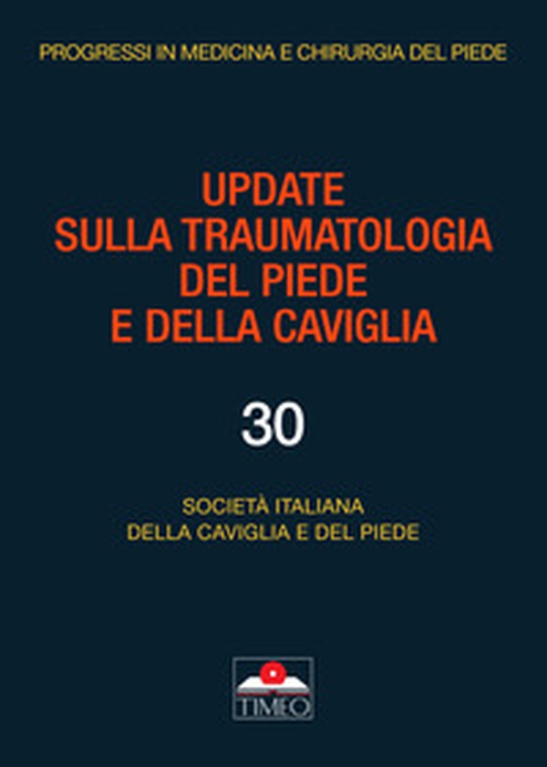 Update sulla traumatologia del piede e della caviglia - Librerie.coop