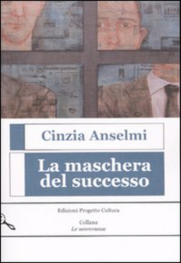 La maschera del successo - Librerie.coop La maschera del successo - Librerie.coop
