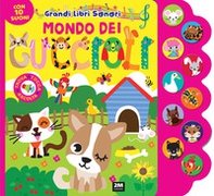 Mondo dei cuccioli. Grandi libri sonori - Librerie.coop