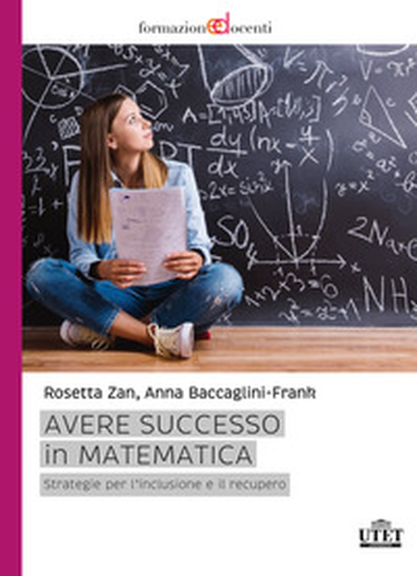 Avere successo in matematica. Strategie per l'inclusione e il recupero - Librerie.coop Avere successo in matematica. Strategie per l'inclusione e il recupero - Librerie.coop