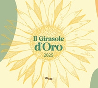 Il Girasole d'Oro 2025 - Librerie.coop Il Girasole d'Oro 2025 - Librerie.coop