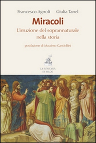Miracoli. L'irruzione del soprannaturale nella storia - Librerie.coop Miracoli. L'irruzione del soprannaturale nella storia - Librerie.coop