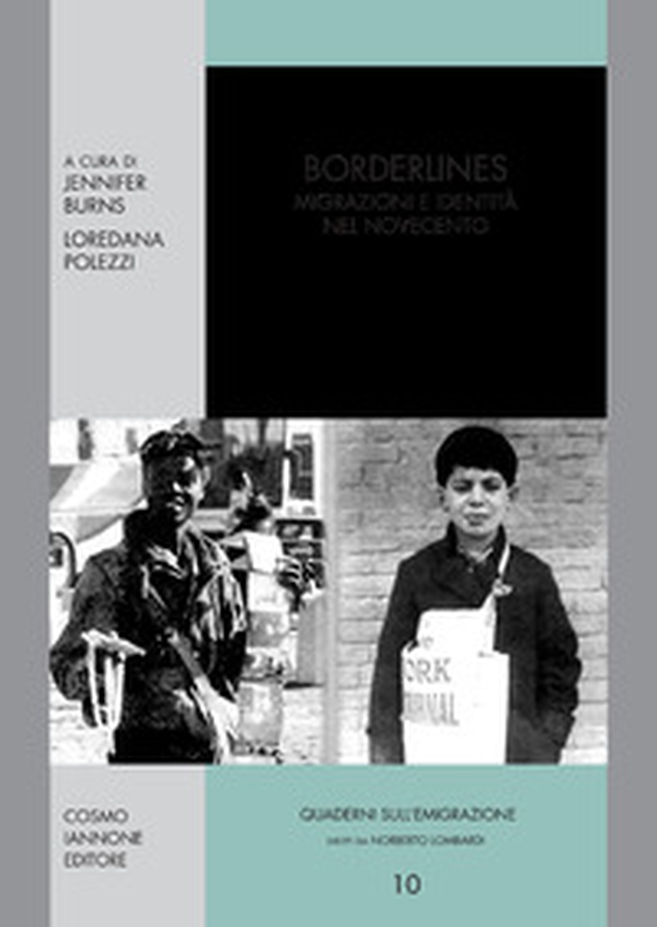 Borderlines. Migrazioni e identità nel Novecento - Librerie.coop Borderlines. Migrazioni e identità nel Novecento - Librerie.coop