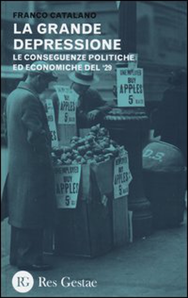 La grande depressione. Le conseguenze politiche ed economiche del '29 - Librerie.coop La grande depressione. Le conseguenze politiche ed economiche del '29 - Librerie.coop