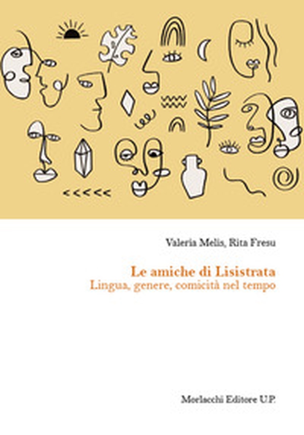 Le amiche di Lisistrata. Lingua, genere, comicità nel tempo - Librerie.coop Le amiche di Lisistrata. Lingua, genere, comicità nel tempo - Librerie.coop