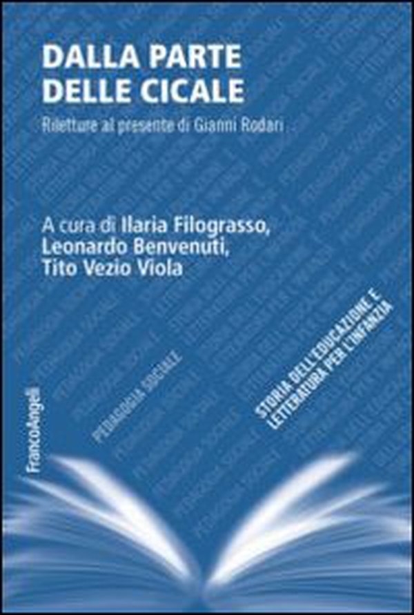 Dalla parte delle cicale. Riletture al presente di Gianni Rodari - Librerie.coop Dalla parte delle cicale. Riletture al presente di Gianni Rodari - Librerie.coop