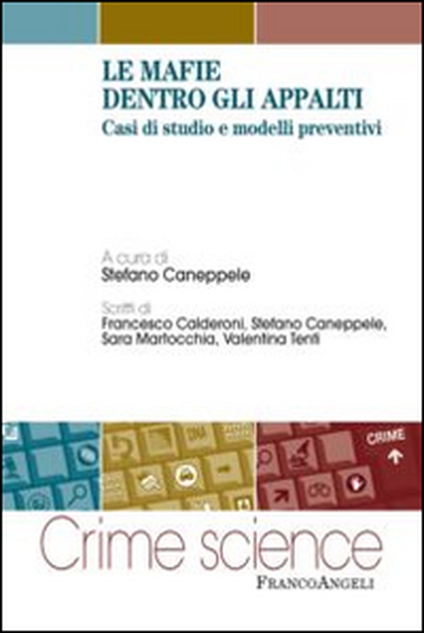 Le mafie dentro gli appalti. Casi di studio e modelli preventivi - Librerie.coop Le mafie dentro gli appalti. Casi di studio e modelli preventivi - Librerie.coop
