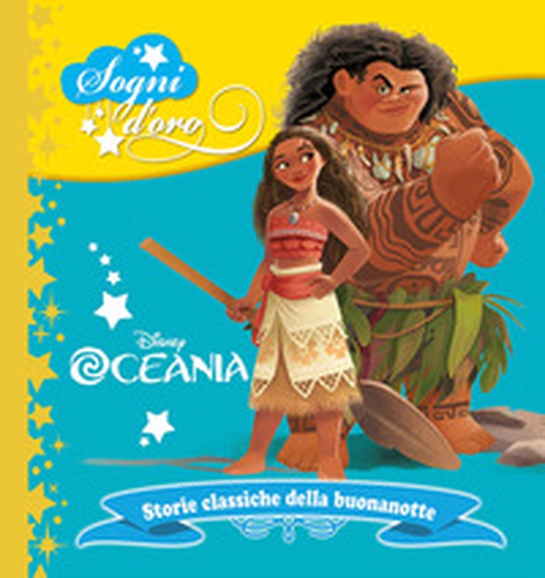 Oceania. Sogni d'oro - Librerie.coop Oceania. Sogni d'oro - Librerie.coop