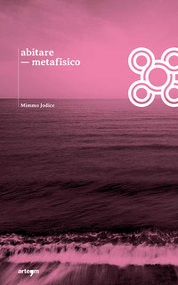 Abitare metafisico - Librerie.coop Abitare metafisico - Librerie.coop