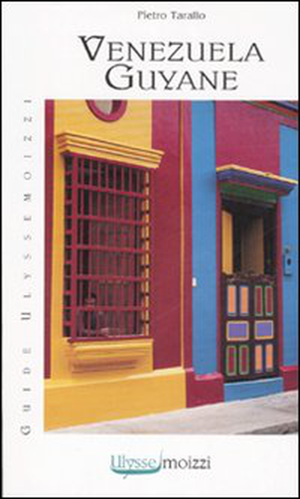 Venezuela. Guyane - Librerie.coop Venezuela. Guyane - Librerie.coop