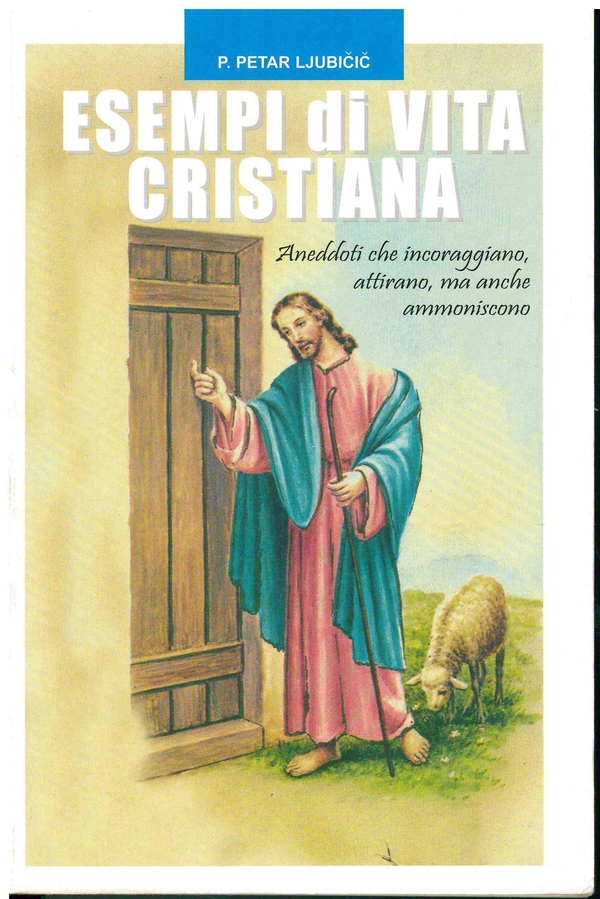 Esempi di vita cristiana - Librerie.coop Esempi di vita cristiana - Librerie.coop