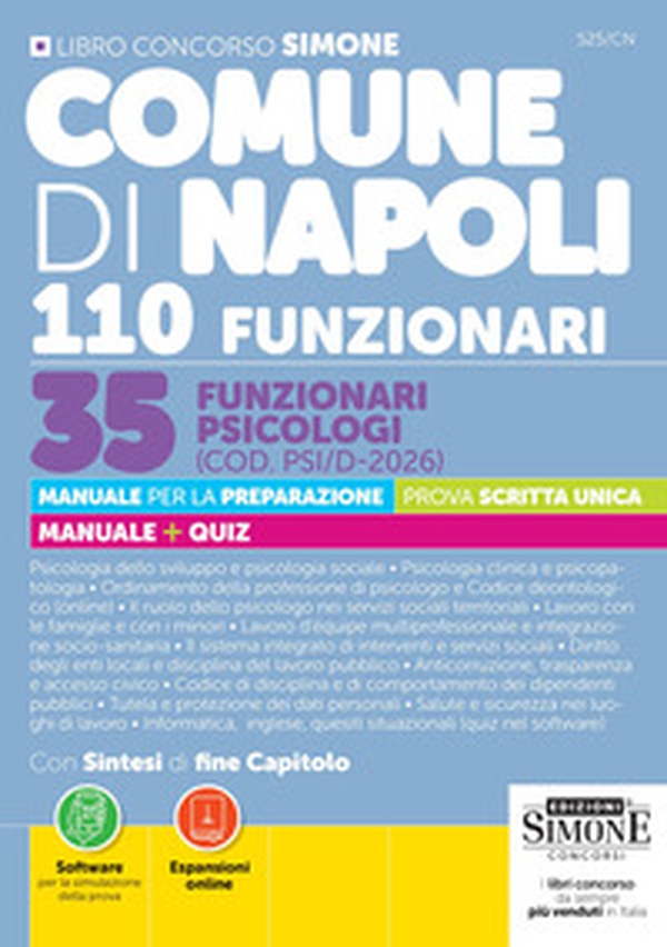 Comune di Napoli 110 Funzionari. 35 Funzionari Psicologi (COD. PSI/D-2026). Manuale per la preparazione. Prova scritta unica. Manuale + quiz - Librerie.coop