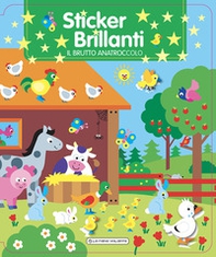 Il brutto anatroccolo. Sticker brillanti - Librerie.coop