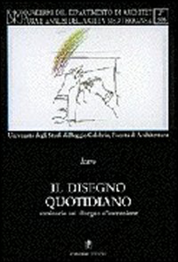 Il disegno quotidiano. Seminario sul disegno d'invenzione - Librerie.coop Il disegno quotidiano. Seminario sul disegno d'invenzione - Librerie.coop