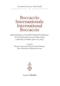 Boccaccio Internazionale-International Boccaccio. Selected essays of the fifth triennial conference of the American Boccaccio Association (University of Padua, June 6-8 2022) - Librerie.coop
