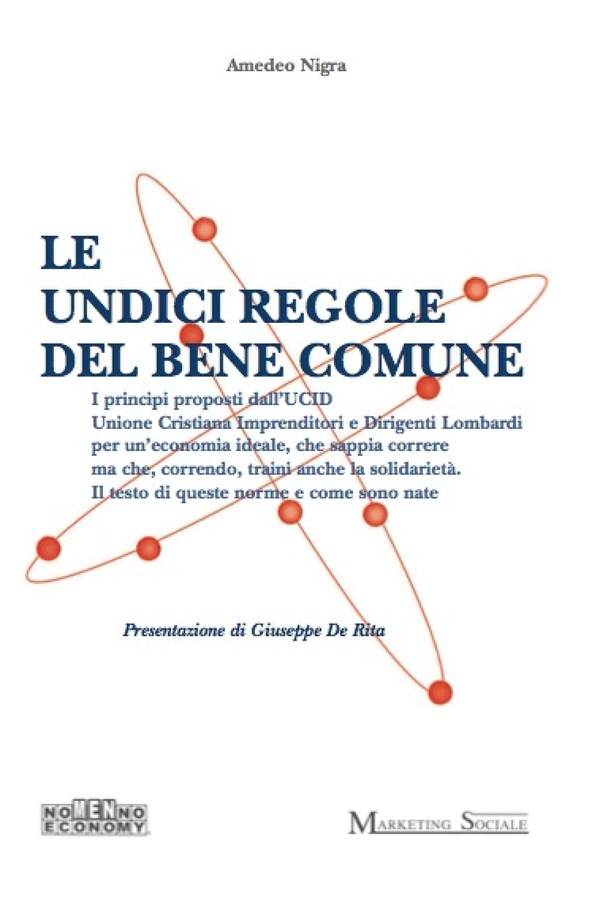 Le Undici Regole del Bene Comune - Librerie.coop Le Undici Regole del Bene Comune - Librerie.coop