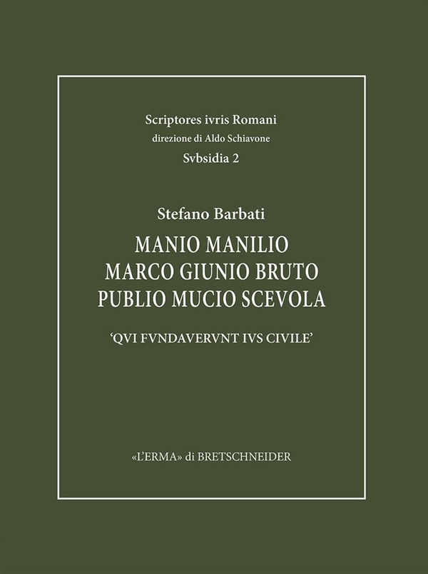 Manio Manilio Marco Giunio Bruto Publio Mucio Scevola - Librerie.coop
