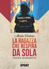 La ragazza che respira da sola - Librerie.coop