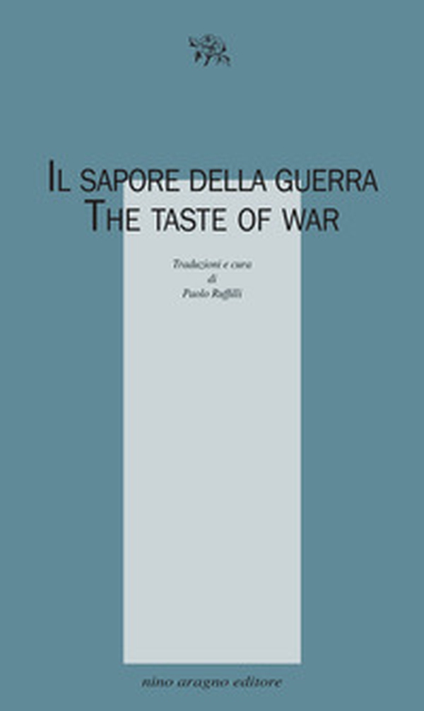 Il sapore della guerra. The taste of war - Librerie.coop Il sapore della guerra. The taste of war - Librerie.coop
