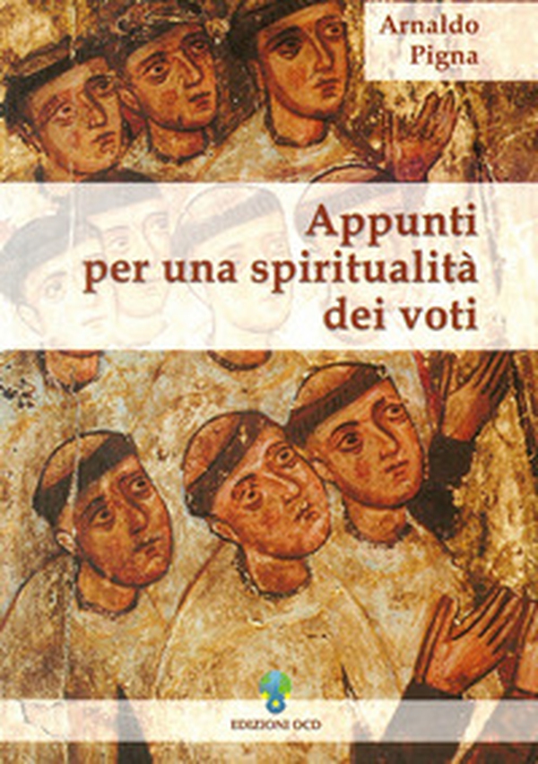 Appunti per una spiritualità dei voti - Librerie.coop