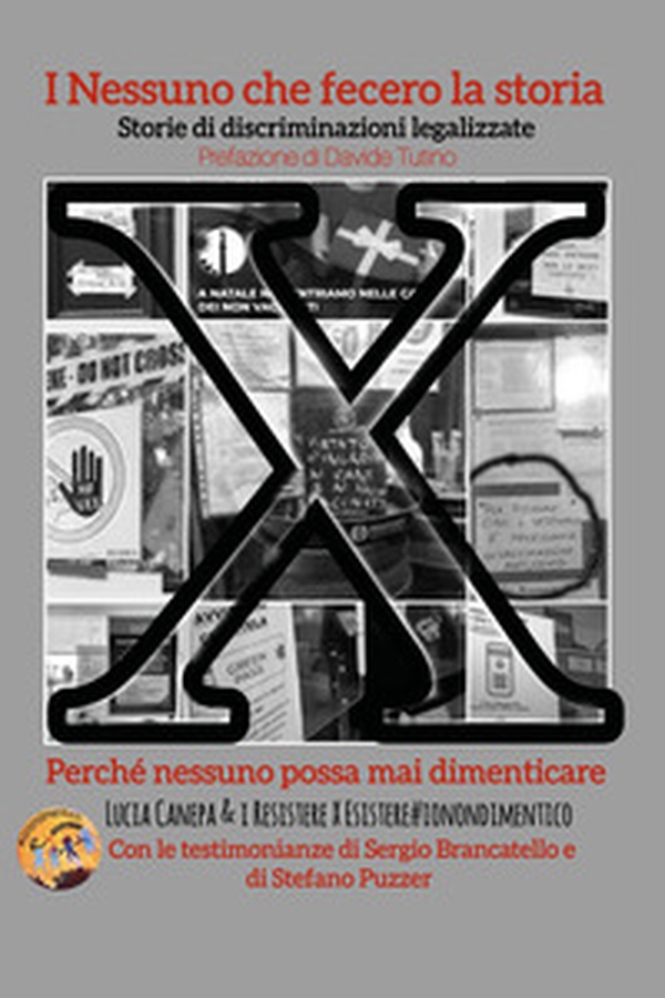 I nessuno che fecero la storia. Storie di discriminazioni legalizzate - Librerie.coop