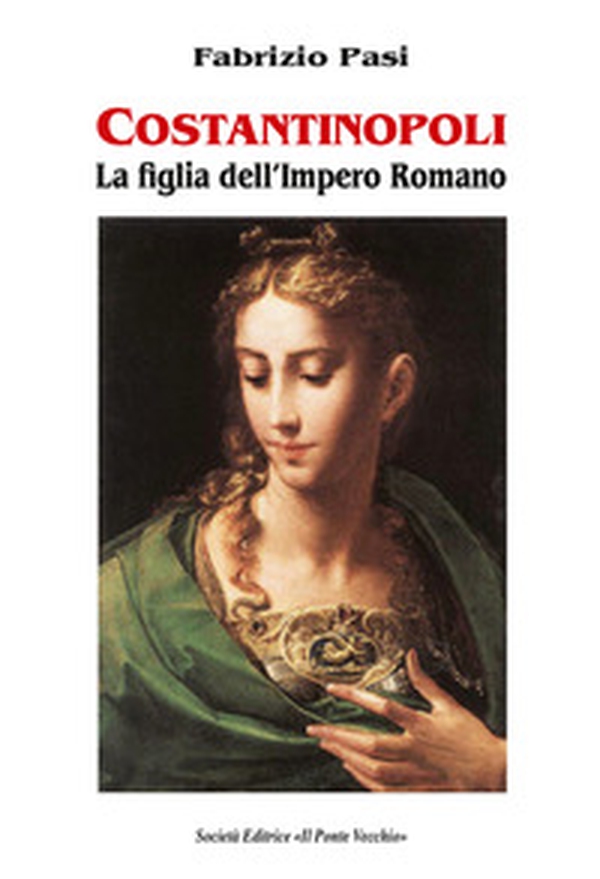 Costantinopoli. La figlia dell'impero romano - Librerie.coop Costantinopoli. La figlia dell'impero romano - Librerie.coop