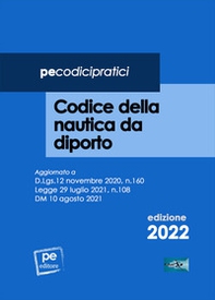 Codice della nautica da diporto 2022 - Librerie.coop Codice della nautica da diporto 2022 - Librerie.coop