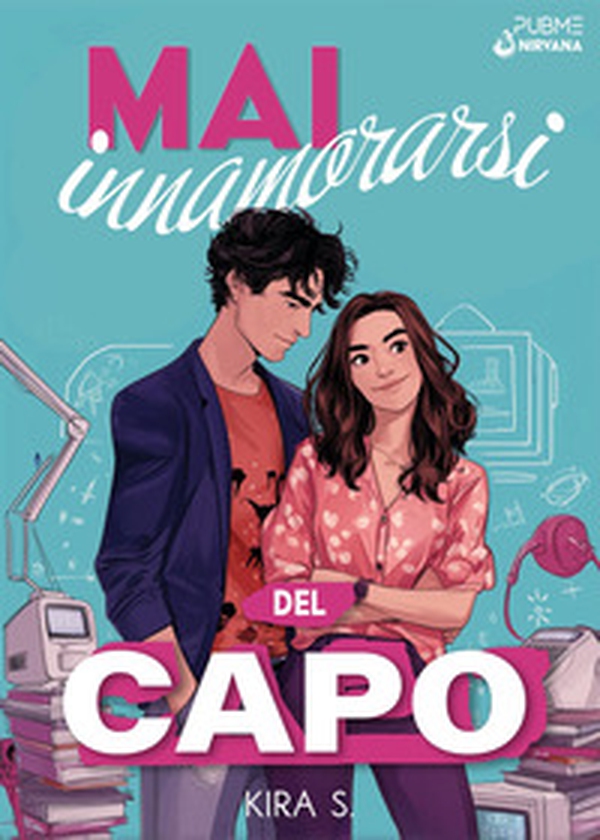 Mai innamorarsi del capo. Confidential Office Affair - Librerie.coop Mai innamorarsi del capo. Confidential Office Affair - Librerie.coop