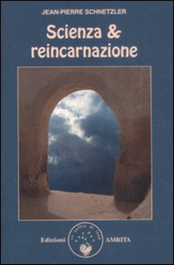 Scienza & reincarnazione - Librerie.coop Scienza & reincarnazione - Librerie.coop
