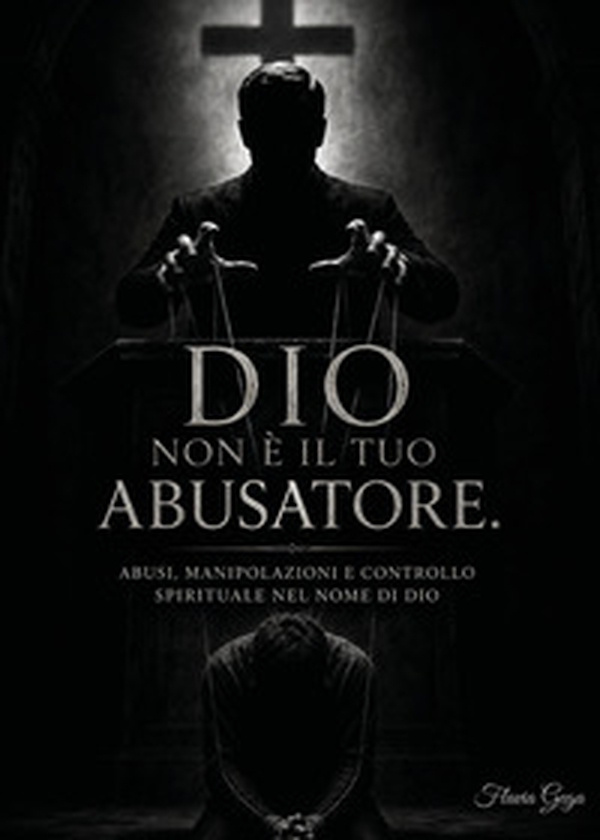 Dio non è il tuo abusatore - Librerie.coop