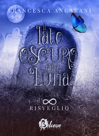 Risveglio. Il lato oscuro della luna - Vol. 2 - Librerie.coop