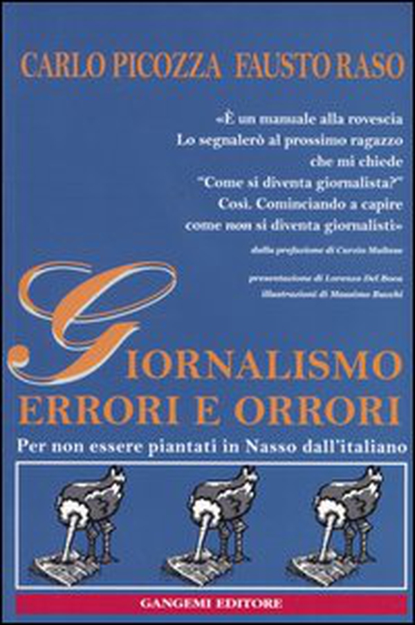 Giornalismo. Errori e orrori. Per non essere piantati in Nasso dall'italiano - Librerie.coop Giornalismo. Errori e orrori. Per non essere piantati in Nasso dall'italiano - Librerie.coop