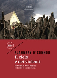 Il cielo è dei violenti - Librerie.coop