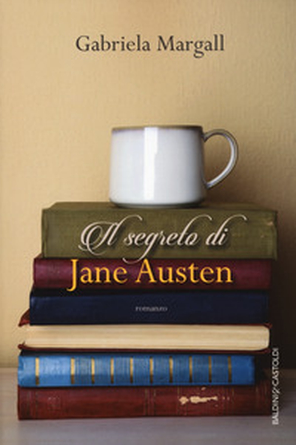 Il segreto di Jane Austen - Librerie.coop Il segreto di Jane Austen - Librerie.coop