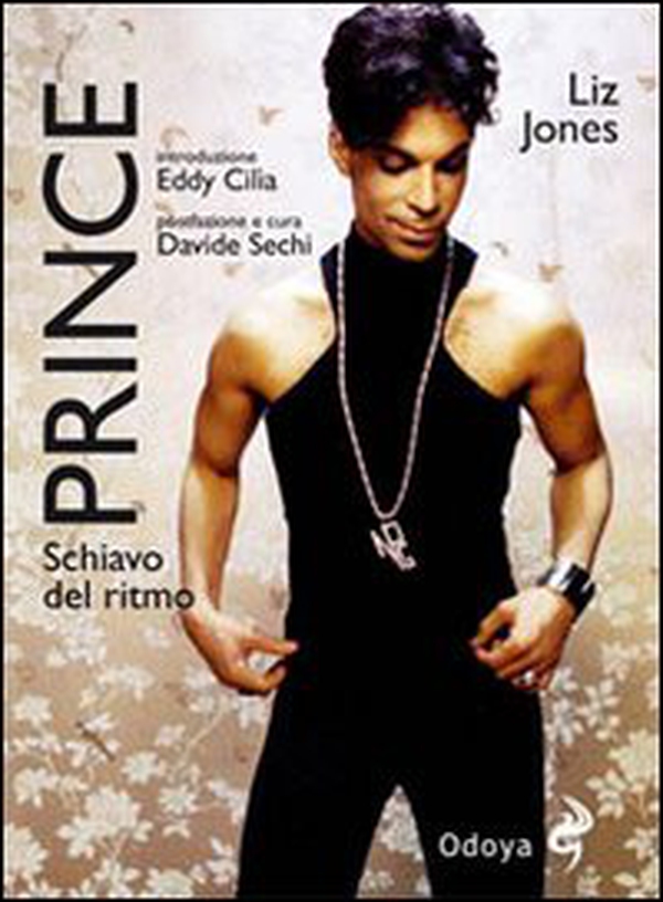 Prince. Schiavo del ritmo - Librerie.coop Prince. Schiavo del ritmo - Librerie.coop