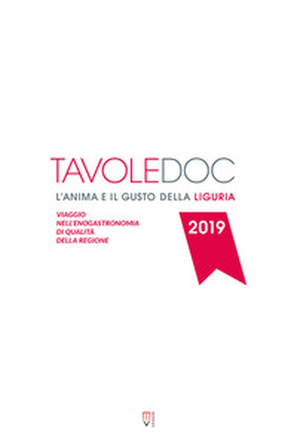 TavoleDoc. L'anima e il gusto della Liguria - Librerie.coop TavoleDoc. L'anima e il gusto della Liguria - Librerie.coop
