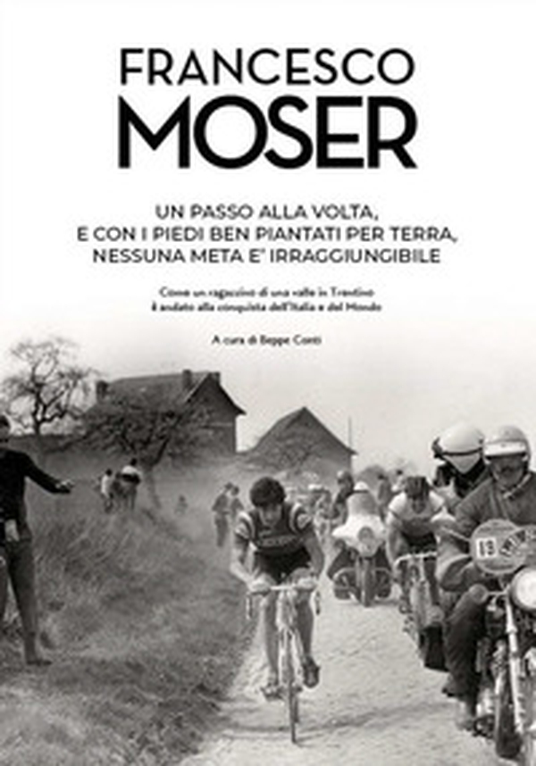 Francesco Moser - Librerie.coop Francesco Moser - Librerie.coop