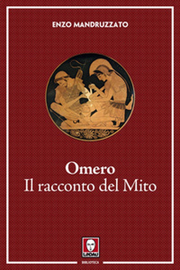 Omero. Il racconto di un mito - Librerie.coop Omero. Il racconto di un mito - Librerie.coop
