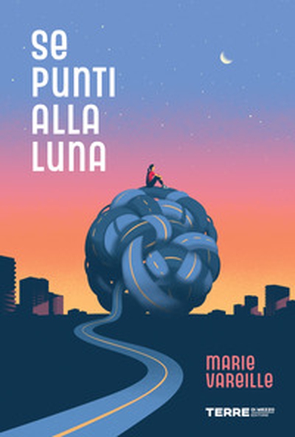 Se punti alla luna - Librerie.coop Se punti alla luna - Librerie.coop