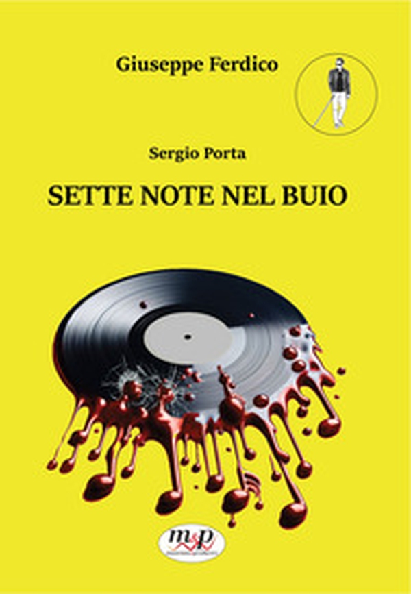Sergio Porta. Sette note nel buio - Librerie.coop Sergio Porta. Sette note nel buio - Librerie.coop