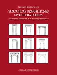 Tuscanicae dispositiones sive opera dorica - Librerie.coop