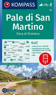Carta escursionistica n. 76. Pale di San Martino, Fiera di Primiero 1:50.000. Ediz. italiana, tedesca e inglese - Librerie.coop