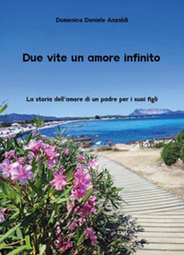 Due vite un amore infinito - Librerie.coop