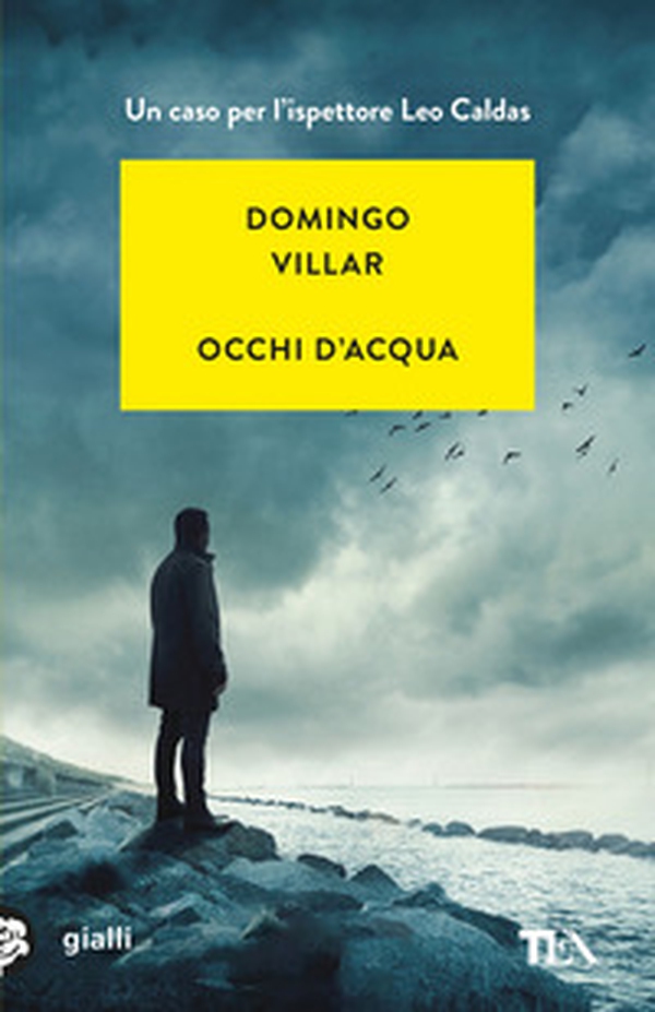 Occhi d'acqua. Un'indagine di Leo Caldas - Librerie.coop Occhi d'acqua. Un'indagine di Leo Caldas - Librerie.coop