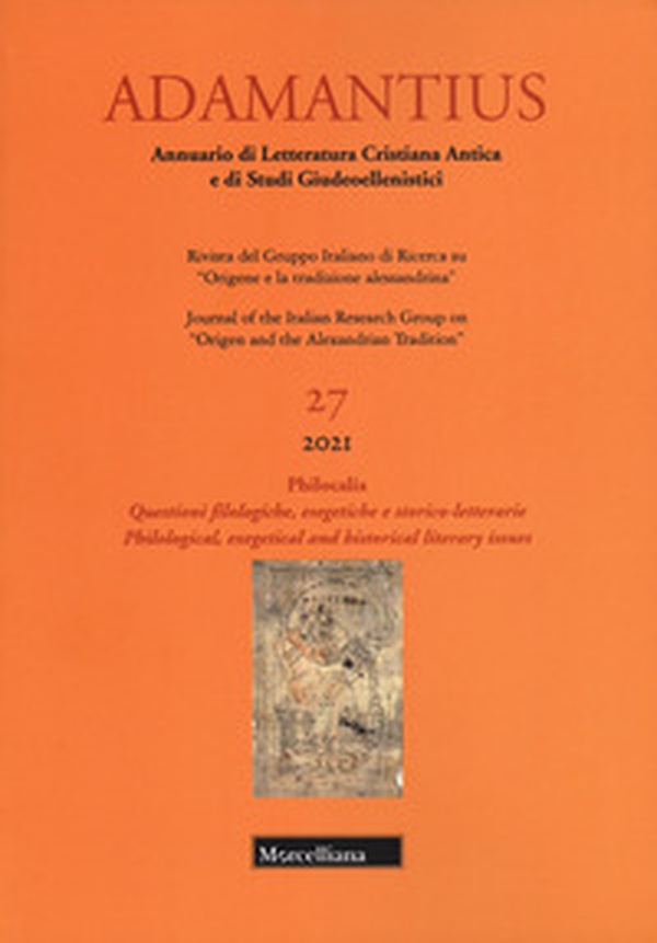 Adamantius. Notiziario del Gruppo italiano di ricerca su «Origene e la tradizione alessandrina» - Vol. 27 - Librerie.coop Adamantius. Notiziario del Gruppo italiano di ricerca su «Origene e la tradizione alessandrina» - Vol. 27 - Librerie.coop