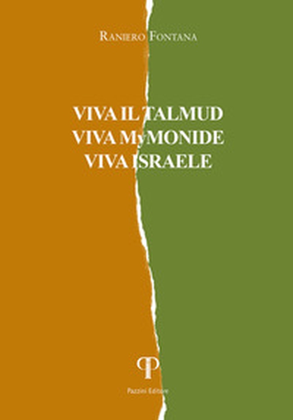 Viva il Talmud, viva Mymonide, viva Israele - Librerie.coop Viva il Talmud, viva Mymonide, viva Israele - Librerie.coop