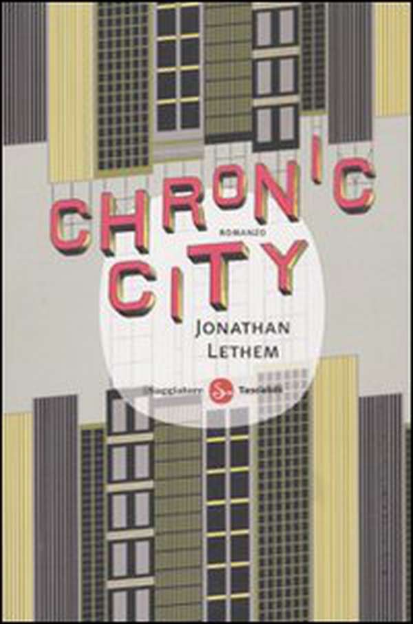 Chronic City - Librerie.coop Chronic City - Librerie.coop